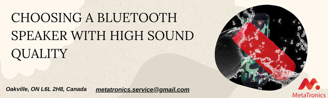 Choosing a Bluetooth Speaker with High Sound Quality
