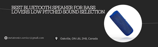 Best Bluetooth Speaker for Bass Lovers: Low Pitched Sound Selection