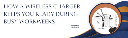How a Wireless Charger Keeps You Ready During Busy Workweeks